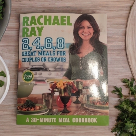 Rachael Ray Other - Rachael Ray 2, 4, 6, 8 Great Meals For Couples Or Crowds Recipe Cook Book